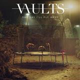 Download Vaults One Day I'll Fly Away sheet music and printable PDF music notes