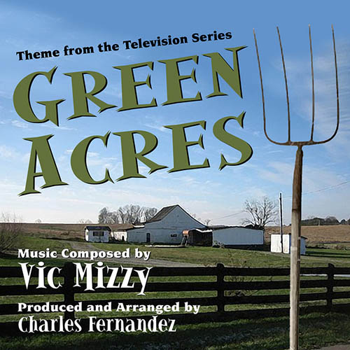 Vic Mizzy, Green Acres Theme, Piano, Vocal & Guitar (Right-Hand Melody)