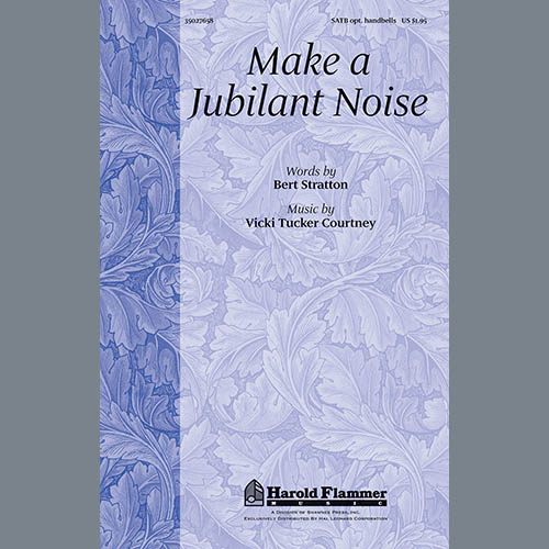 Vicki Tucker Courtney, Make A Jubilant Noise, SATB