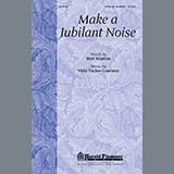 Download Vicki Tucker Courtney Make A Jubilant Noise sheet music and printable PDF music notes