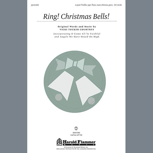 Vicki Tucker Courtney, Ring! Christmas Bells!, 2-Part Choir