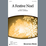 Download Victor C. Johnson A Festive Noel sheet music and printable PDF music notes