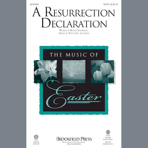 Victor C. Johnson, A Resurrection Declaration, SATB