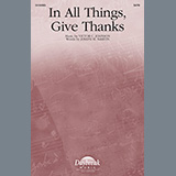 Download Victor C. Johnson and Joseph M. Martin In All Things, Give Thanks sheet music and printable PDF music notes