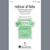 Download Traditional Adorar Al Nino (Come Adore The Baby) (arr. Victor Johnson) sheet music and printable PDF music notes