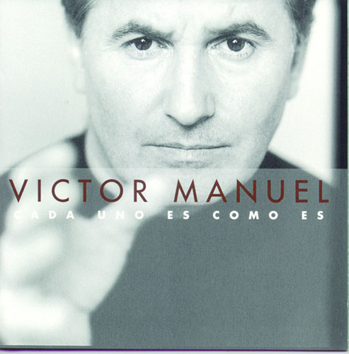 Victor Manuel San Jose, Cada Uno Es Como Es, Piano, Vocal & Guitar