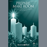 Download Victoria Schwarz Prepare, Make Room (arr. Michael Barrett) sheet music and printable PDF music notes