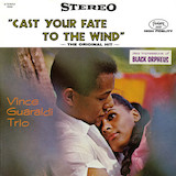 Download Vince Guaraldi Cast Your Fate To The Wind sheet music and printable PDF music notes