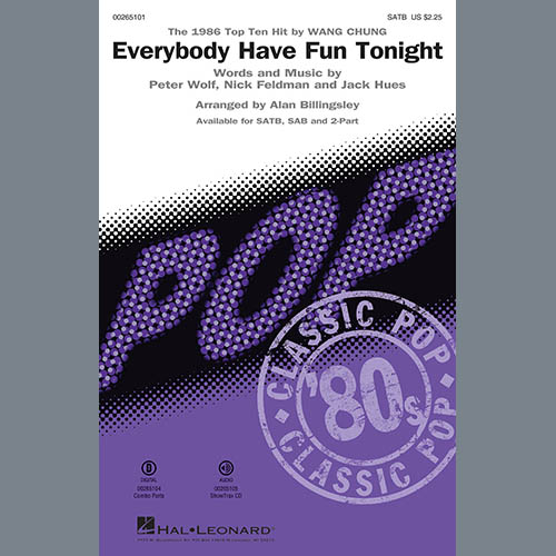 Wang Chung, Everybody Have Fun Tonight (arr. Alan Billingsley), SATB