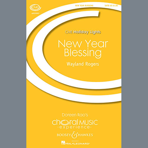Wayland Rogers, New Year Blessing, SATB