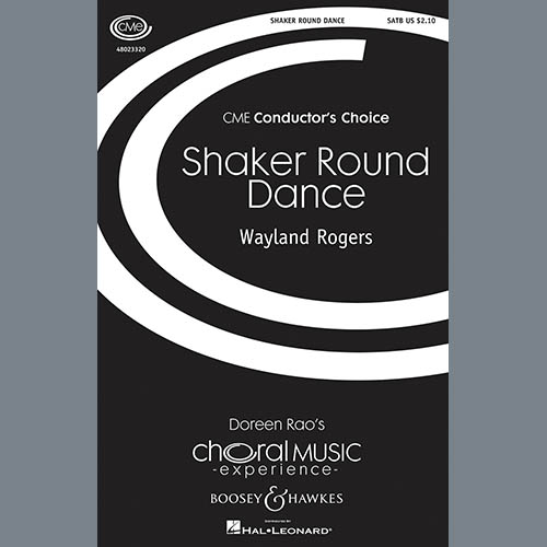 Wayland Rogers, Shaker Round Dance, SATB Choir