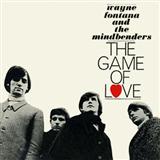 Download Wayne Fontana & The Mindbenders The Game Of Love sheet music and printable PDF music notes