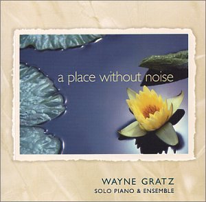 Wayne Gratz, Any Color But Blue, Piano