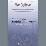 Download Wesley Whatley We Believe (arr. Ryan Nowlin) sheet music and printable PDF music notes