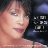 Download Whitney Houston Exhale (Shoop Shoop) sheet music and printable PDF music notes