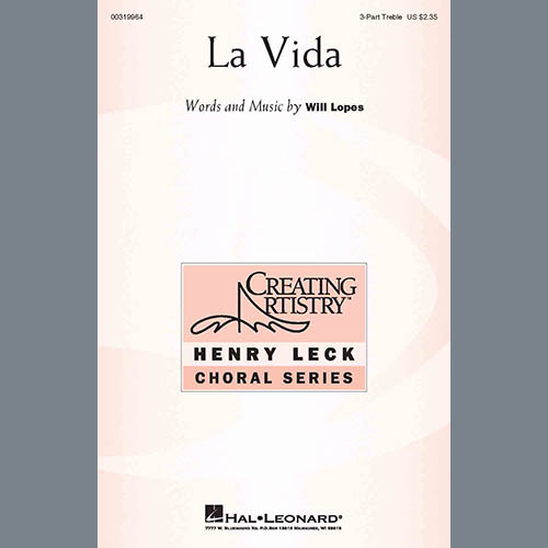 Will Lopes, La Vida, 3-Part Treble Choir