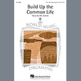 Download Will Schmid Build Up The Common Life sheet music and printable PDF music notes