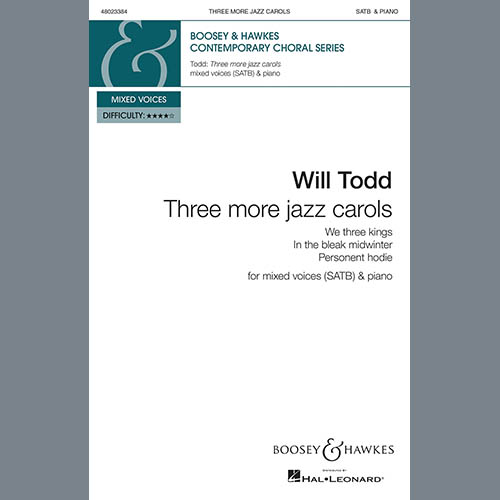 Will Todd, Three More Jazz Carols (We Three Kings; In the Bleak Midwinter; Personent Hodie), SATB Choir