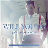 Download Will Young I Just Want A Lover sheet music and printable PDF music notes