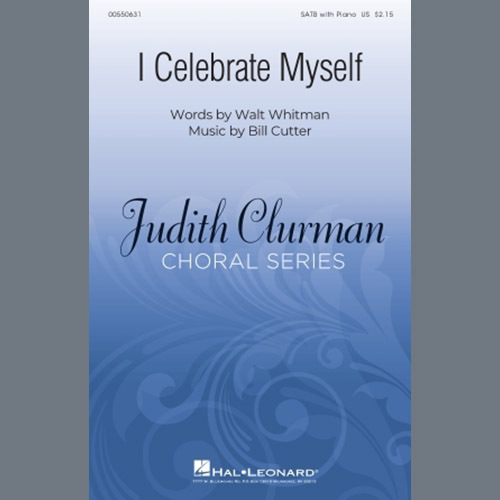 William Cutter, I Celebrate Myself, SATB Choir