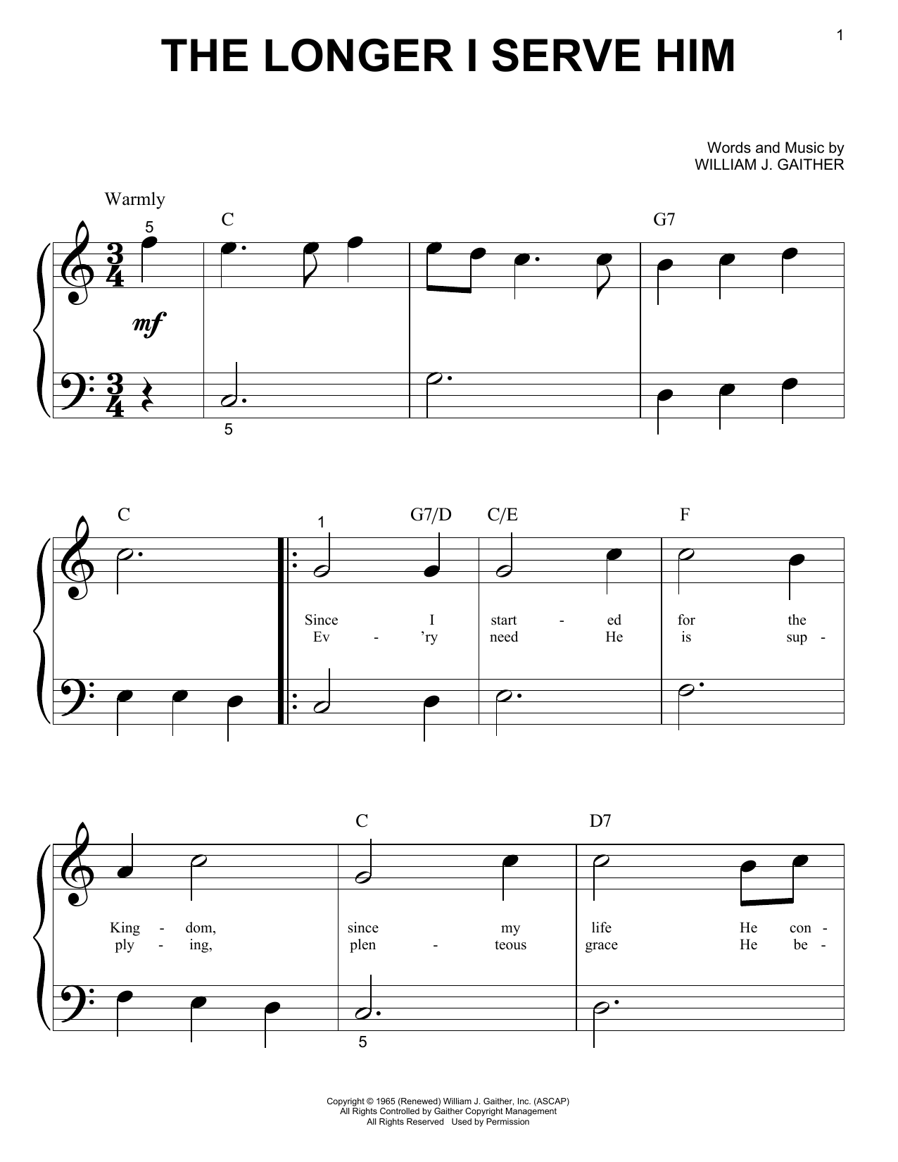 William J. Gaither The Longer I Serve Him Sheet Music Notes & Chords for Piano, Vocal & Guitar Chords (Right-Hand Melody) - Download or Print PDF