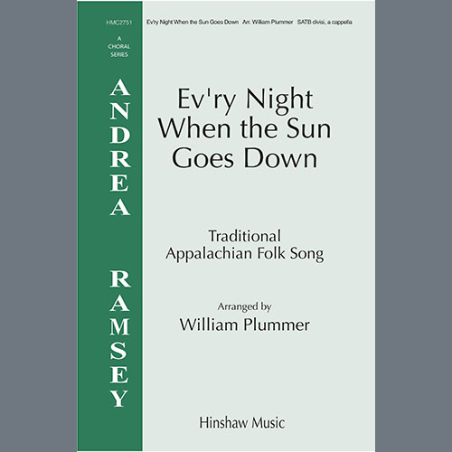 William Plummer, Ev'ry Night When The Sun Goes Down, SATB Choir