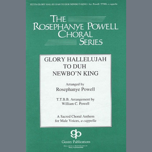 William Powell, Glory Hallelujah To Duh Newbo'n King!, TTBB Choir