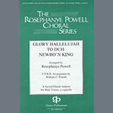 Download William Powell Glory Hallelujah To Duh Newbo'n King! sheet music and printable PDF music notes