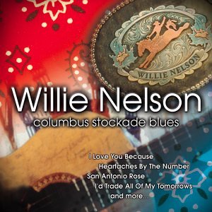 Willie Nelson, Columbus Stockade Blues, Piano, Vocal & Guitar (Right-Hand Melody)