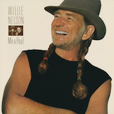 Download Willie Nelson Forgiving You Was Easy sheet music and printable PDF music notes