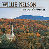 Download Willie Nelson Kneel At The Feet Of Jesus sheet music and printable PDF music notes
