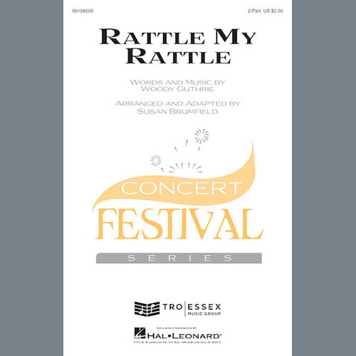 Woody Guthrie, Rattle My Rattle (arr. Susan Brumfield), 2-Part Choir