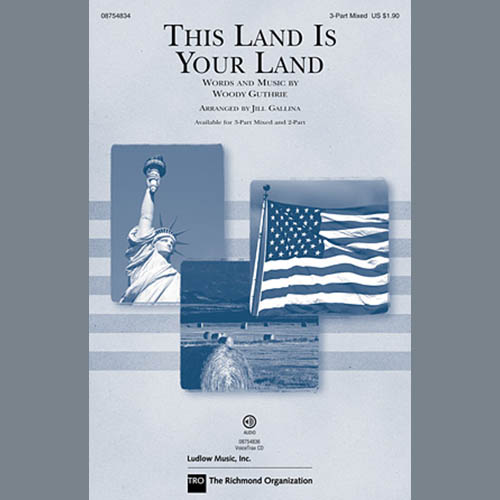 Woody Guthrie, This Land Is Your Land (arr. Jill Gallina), 2-Part Choir