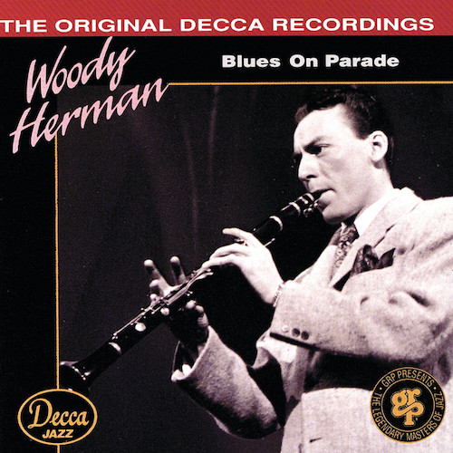 Woody Herman, Woodchopper's Ball, Piano, Vocal & Guitar (Right-Hand Melody)