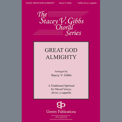 Work Song, Great God Almighty (arr. Stacey V. Gibbs), SATB Choir