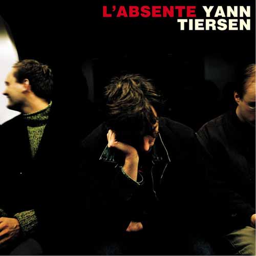 Yann Tiersen, L'Absente, Piano Solo