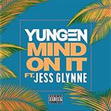 Download Yungen Mind On It (featuring Jess Glynne) sheet music and printable PDF music notes