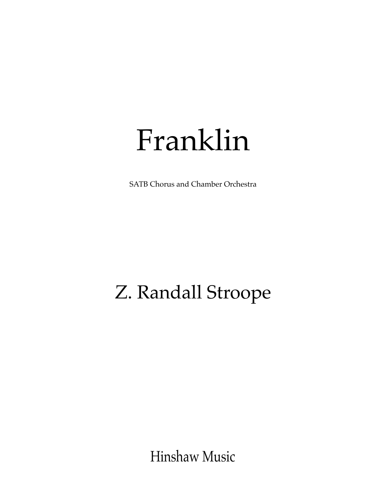 Z. Randall Stroope Franklin Sheet Music Notes & Chords for SATB Choir - Download or Print PDF