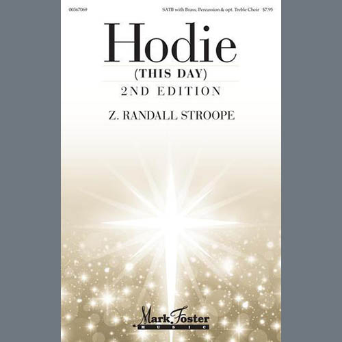 Z. Randall Stroope, Hodie! (This Day) (Movement 1), SATB Choir