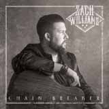 Download Zach Williams Chain Breaker sheet music and printable PDF music notes