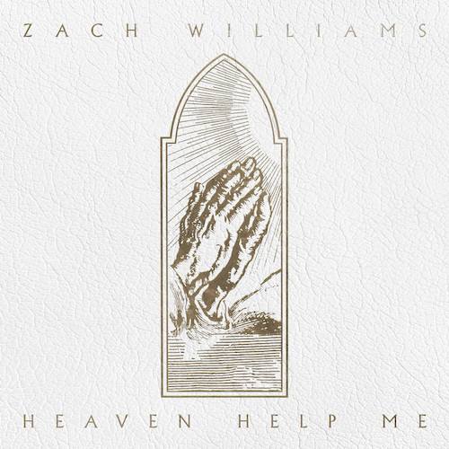 Zach Williams, Heaven Help Me, Piano, Vocal & Guitar Chords (Right-Hand Melody)