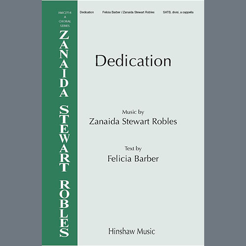 Zanaida Stewart Robles, Dedication, Choir