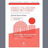 Download Zanaida Stewart Robles Once I Filled My Hand With Mist sheet music and printable PDF music notes
