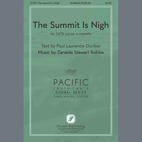 Zanaida Stewart Robles, The Summit Is Nigh, SATB Choir