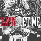 Download Zayn Let Me sheet music and printable PDF music notes