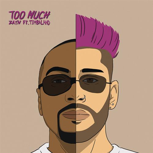 Zayn, Too Much (featuring Timbaland), Piano, Vocal & Guitar (Right-Hand Melody)