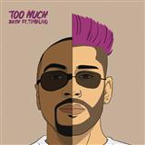 Download Zayn Too Much (featuring Timbaland) sheet music and printable PDF music notes