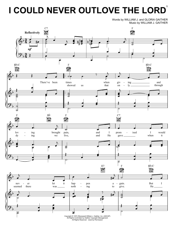 Bill & Gloria Gaither I Could Never Outlove The Lord Musik Noten - Piano, Vocal & Guitar Chords - 157549-0