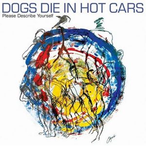 Dogs Die in Hot Cars I Love You 'Cause I Have To Musik Noten - Guitar Chords/Lyrics - 40634-0