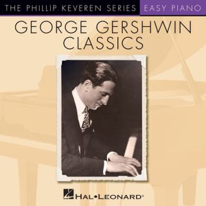 George Gershwin Nice Work If You Can Get It (arr. Phillip Keveren) Musik Noten - Easy Piano - 97887-thumbnail